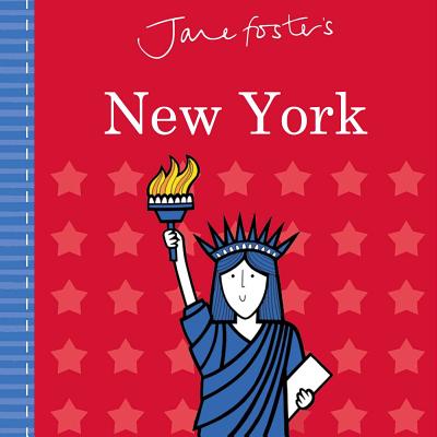 Levně Jane Foster's Cities: New York (Foster Jane)(Board Books)
