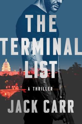 Levně The Terminal List: A Thriller (Carr Jack)(Pevná vazba)