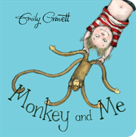 Monkey and Me (Gravett Emily)(Board book)