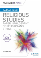 My Revision Notes AQA A-level Religious Studies: Paper 1 Philosophy of religion and ethics (Hands Kim)