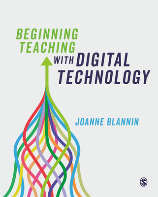 Levně Beginning Teaching with Digital Technology (Blannin Joanne)(Paperback / softback)