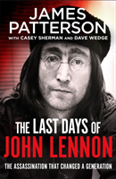 Last Days of John Lennon (Patterson James)(Paperback)