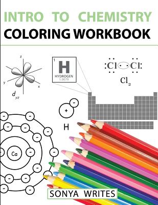 Intro to Chemistry Coloring Workbook (Writes Sonya)