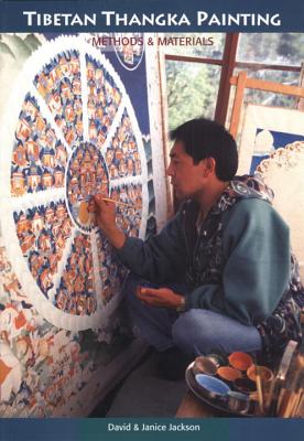 Tibetan Thangka Painting: Methods & Materials (Jackson David)
