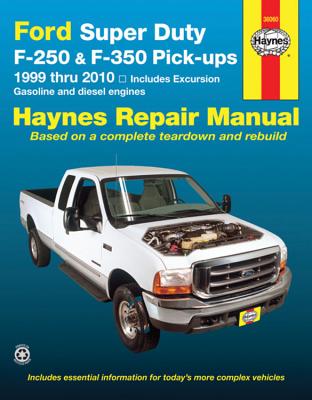 Haynes Ford Super Duty Pick-Ups and Excursion Automotve Repair Manual (Haynes J. J.)