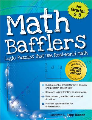 Levně Math Bafflers, Grades 6-8: Logic Puzzles That Use Real-World Math (Rapp Buxton Marilynn)(Paperback)