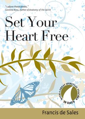 Levně Set Your Heart Free (Francis de Sales)(Paperback)