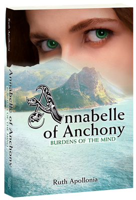Levně Annabelle of Anchony: Burdens of the Mind (Apollonia Ruth)(Paperback)