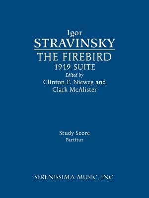 The Firebird, 1919 Suite: Study Score (Stravinsky Igor)