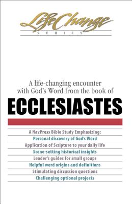 Levně A Life-Changing Encounter with God's Word from the Book of Ecclesiastes (The Navigators)(Paperback)