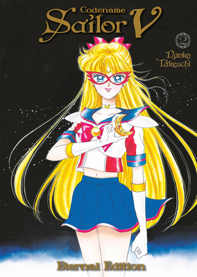 Levně Codename: Sailor V Eternal Edition 2 (Sailor Moon Eternal Edition 12) (Takeuchi Naoko)(Paperback)