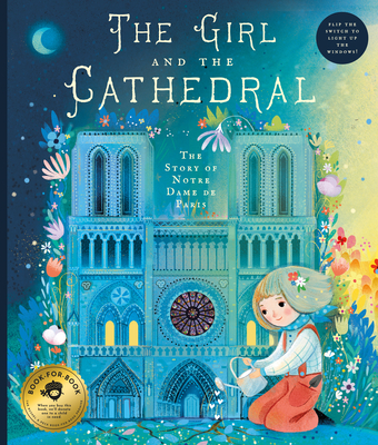 The Girl and the Cathedral: The Story of Notre Dame de Paris (Jeter Nicolas)(Pevná vazba)