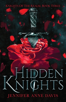 Levně Hidden Knights: Knights of the Realm, Book 3 (Davis Jennifer Anne)(Paperback)