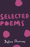 Selected Poems (Thomas Dylan)