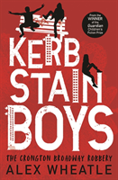 Levně Kerb-Stain Boys - The Crongton Broadway Robbery (Wheatle Alex)(Paperback / softback)