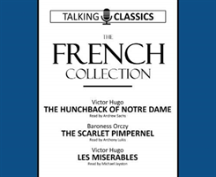 French Collection - The Hunchback of Notre Dame / The Scarlet Pimpernel / Les Miserables (Hugo Victor)(CD-Audio)