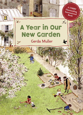 A Year in Our New Garden (Muller Gerda)(Pevná vazba)