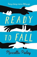 Ready to Fall (Pixley Marcella)