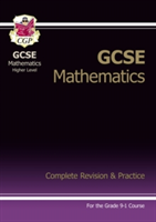 New GCSE Maths Complete Revision & Practice: Higher - For the Grade 9-1 Course (CGP Books)