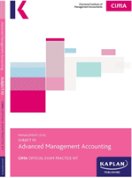 P2 ADVANCED MANAGEMENT ACCOUNTING - EXAM PRACTICE KIT (KAPLAN PUBLISHING)