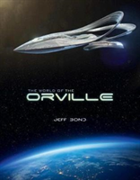 World of The Orville (Bond Jeff)