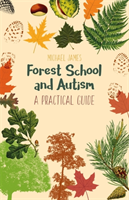 Forest School and Autism (James Michael)