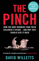 Levně Pinch - How the Baby Boomers Took Their Children's Future - And Why They Should Give It Back (Willetts David (Author))(Paperback / softback)