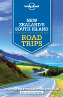 Lonely Planet New Zealand's South Island Road Trips (Lonely Planet)(Paperback)
