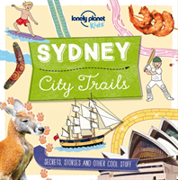 City Trails - Sydney (Lonely Planet Kids)
