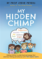 Levně My Hidden Chimp - The new book from the author of The Chimp Paradox (Peters Professor Steve)(Paperback / softback)