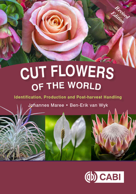 Levně Cut Flowers of the World - Revised Edition (Maree Johannes (University of Johannesburg South Africa))(Pevná vazba)