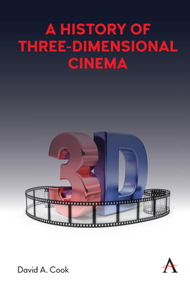 History of Three-Dimensional Cinema (Cook David A.)(Pevná vazba)