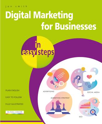 Levně Digital Marketing for Businesses in easy steps (Smith Jon)(Paperback / softback)