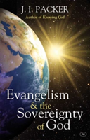 Evangelism and the Sovereignty of God (Packer J. I.)