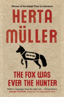 Fox Was Ever the Hunter (Muller Herta)