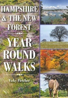 Hampshire & The New Forest Year Round Walks (Fletcher Vicky)(Paperback)