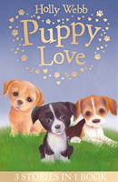 Levně Puppy Love - Lucy the Poorly Puppy, Jess the Lonely Puppy, Ellie the Homesick Puppy (Webb Holly)(Paperback)