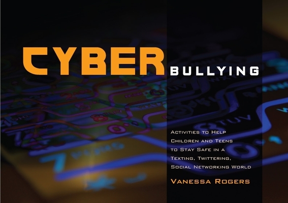 Cyberbullying (Rogers Vanessa)