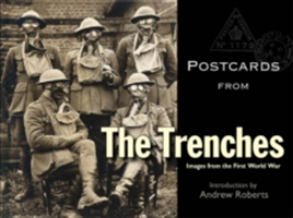 Levně Postcards from the Trenches - Images from the First World War(Pevná vazba)