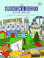 Brighton & Sussex Cook Book (Eddison Kate)