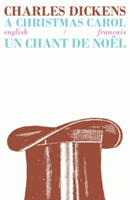 Christmas Carol/Un Chant de Noel (Dickens Charles)