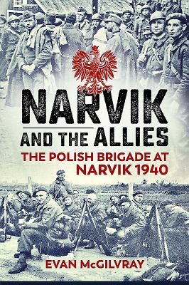 Narvik and the Allies (McGilvray Evan)