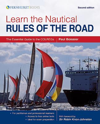 Levně Learn the Nautical Rules of the Road - The Essential Guide to the COLREGs Second edition (Boissier Paul B.)(Paperback)