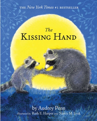 The Kissing Hand [With Stickers] (Penn Audrey)