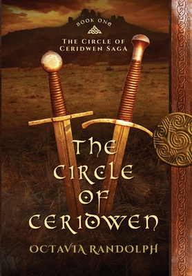 Levně The Circle of Ceridwen: Book One of The Circle of Ceridwen Saga (Randolph Octavia)(Pevná vazba)