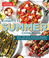 Levně Complete Summer Cookbook - Beat the Heat with 500 Recipes that Make the Most of Summer's Bounty (America's Test Kitchen)(Paperback / softback)