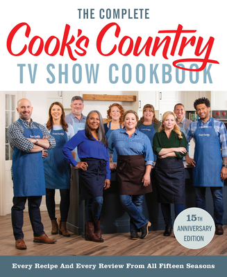 Levně Complete Cook's Country TV Show Cookbook 15th Anniversary Edition Includes Season 15 Recipes (America's Test Kitchen)(Paperback / softback)