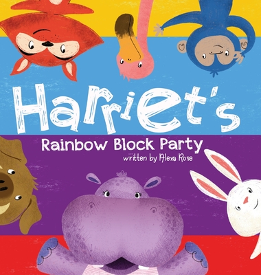 Harriet's Rainbow Block Party (Rose Alexa)(Pevná vazba)