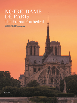 Notre-Dame de Paris - The Eternal Cathedral (Gauvard Claude)(Pevná vazba)