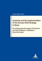 Austerity and the Implementation of the Europe 2020 Strategy in Spain